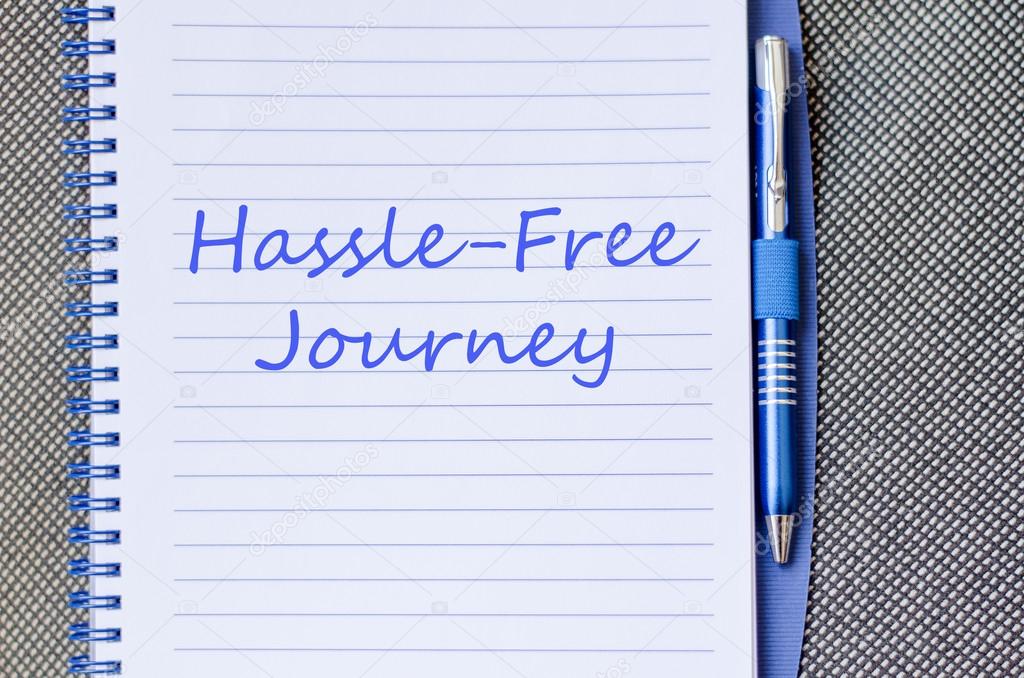 Hassle free journey write on notebook