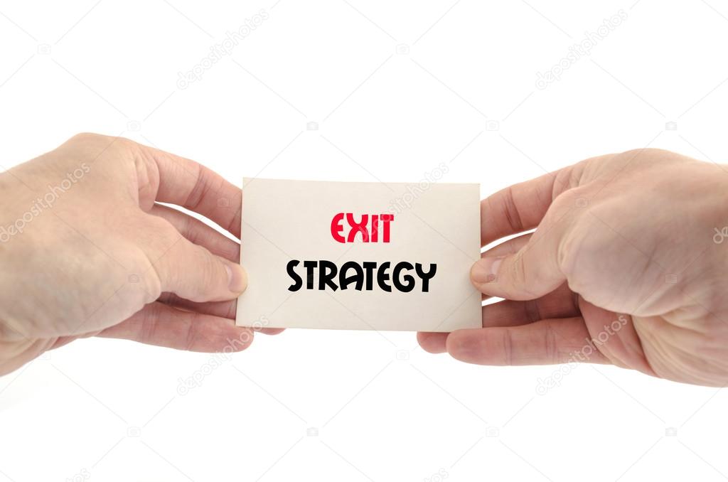 Exit strategy text concept