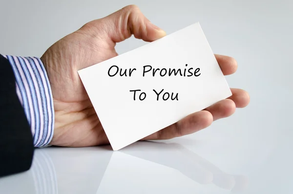 Our promise to you — Stock Photo, Image