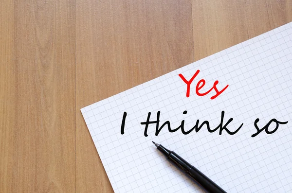 Yes i think so text concept — Stock Photo, Image