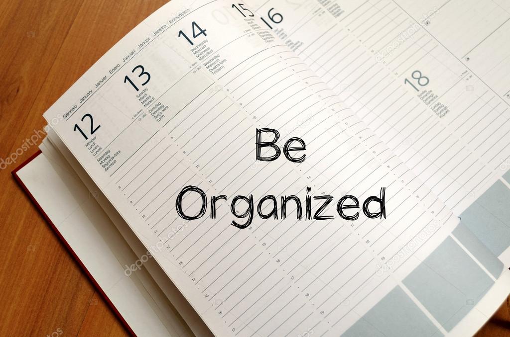 Be organized write on notebook