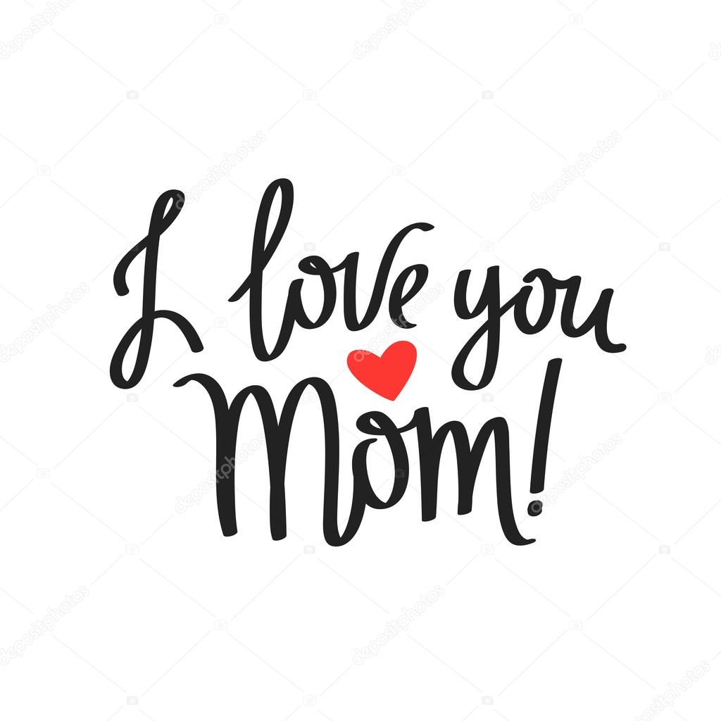 Quote I Love You Mom Vector Image By C Chekat Vector Stock