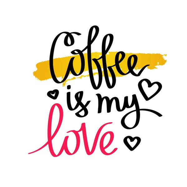 咖啡是我的爱。书法 — 图库矢量图片
