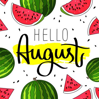 Hello August. Fashionable calligraphy clipart