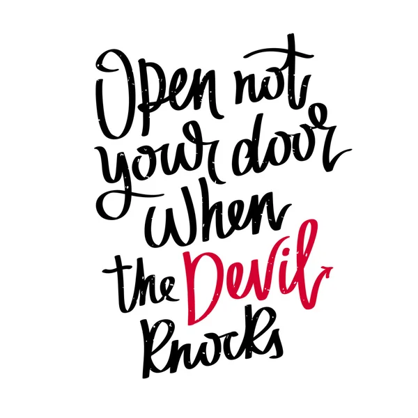 Přísloví Open není vaše dveře, když se ďábel klepe. — Stockový vektor