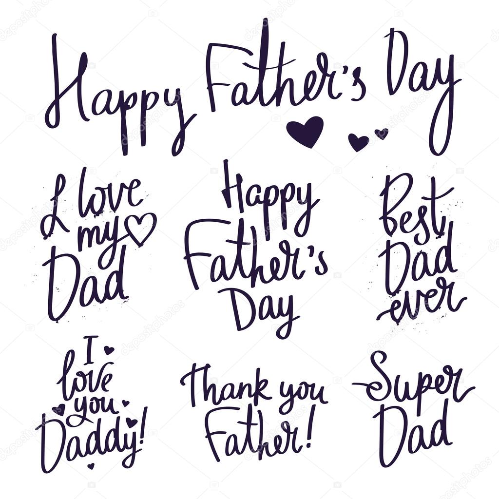 Set inscriptions for Father's Day. Fashionable calligraphy. Excellent gift card. Wonderful print on a T-shirt. Elements for design. Labels Father's Day.