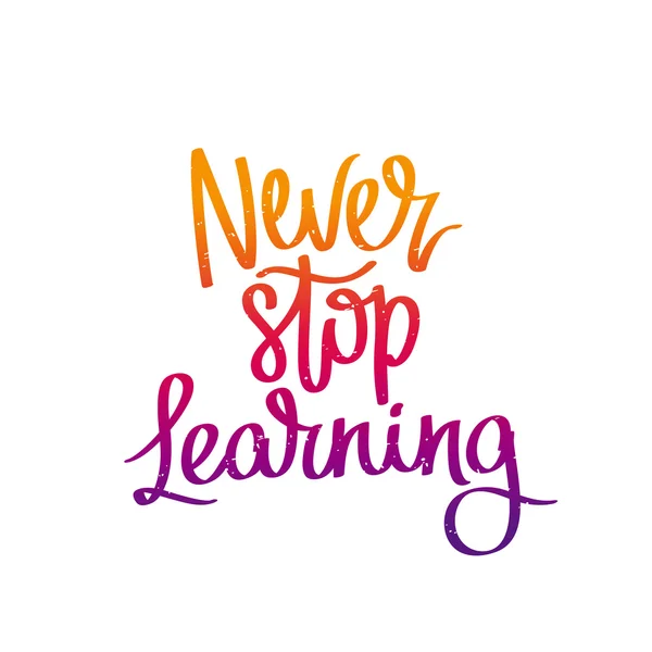 Citeer "nooit stoppen met leren" — Stockvector
