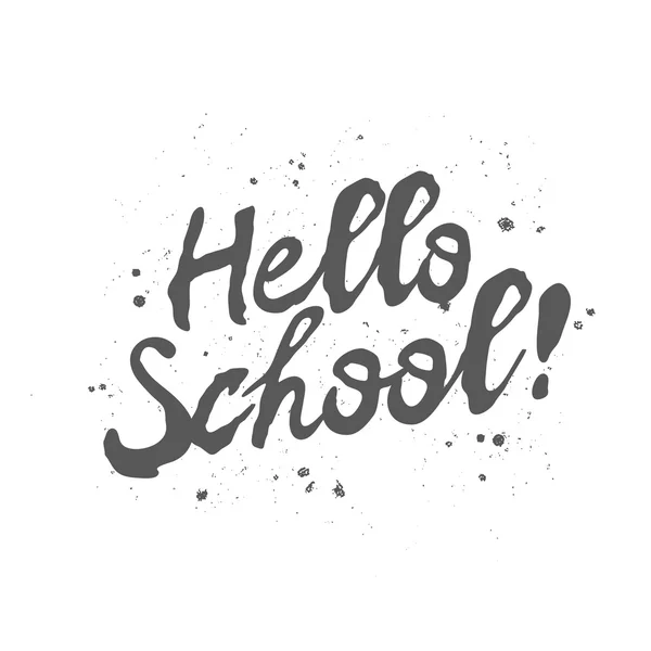 Hello iskola! A trend kalligráfia — Stock Vector