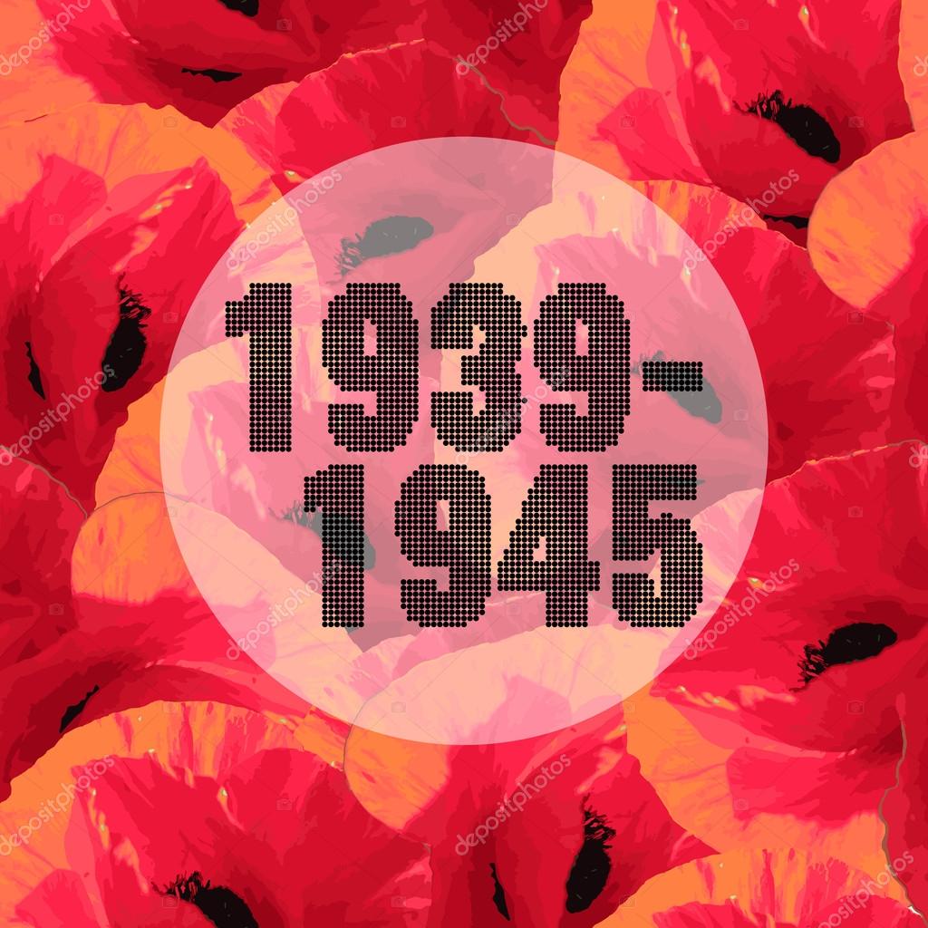 1945. Victory Day abstract background with poppies pattern. Stock vector.