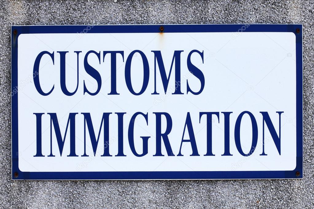 Customs and immigration sign