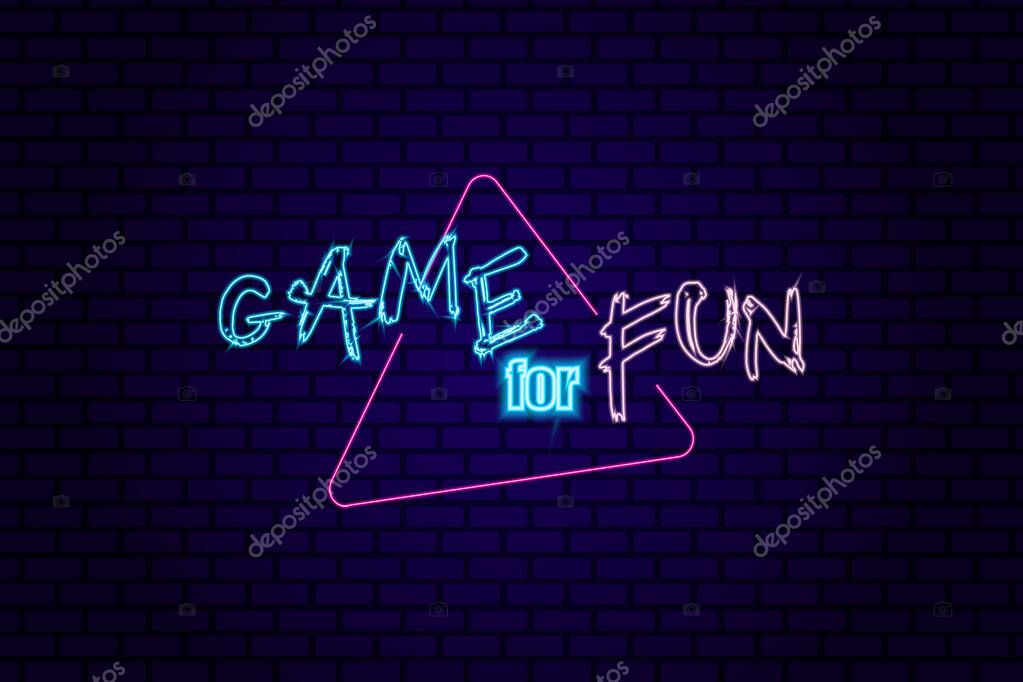 Neon signboard for game decoration. Vector Illustration of social media. Festive banner with pink and blue colors lettering and triangular shape. Brick dark background.Game for Fun
