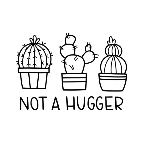 Hugger Lema Gracioso Ilustración Del Contorno Vectorial Con Cactus — Vector de stock