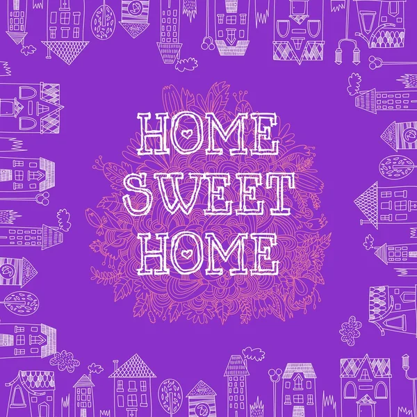 Home Sweet Home. — Stock Vector