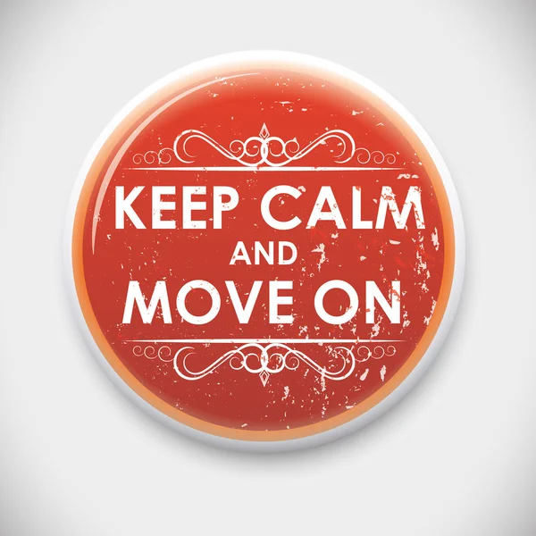 Keep calm and move on badge — Stock Vector