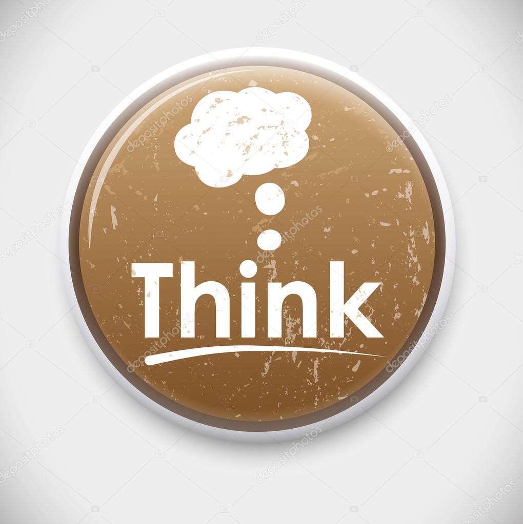 Think Button Badge.
