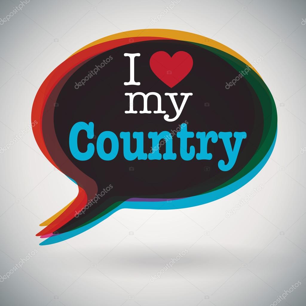 Speech bubble - I Love My Country