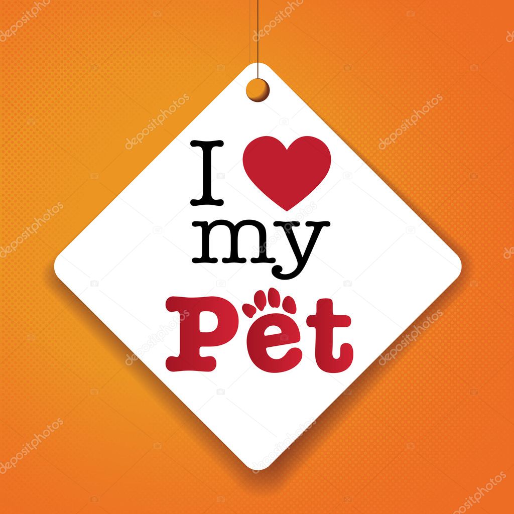 I Love My Pet -