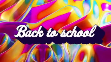 Renkli metalik sıvı hareket arkaplanına karşılık okul metninin dijital animasyon videosu. eğitim ve okul konsepti