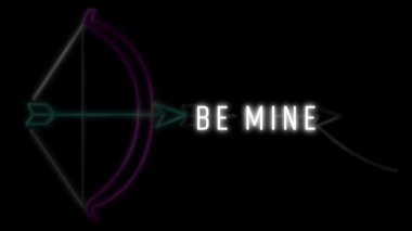 Neon Be Mine 'ın animasyonu beyazla yazılmış ve siyah zemin üzerinde ok olan bir yazı. Sevgililer Günü kutlaması konsepti dijital olarak oluşturuldu.