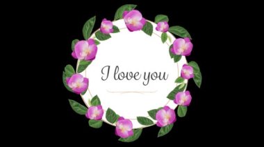 I Love You 'nun animasyonu. Yuvarlak kartla yazılmış. Siyah arka planda çiçekler var. Sevgililer Günü kutlaması konsepti dijital olarak oluşturuldu.