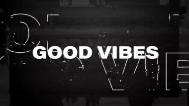 Kelimelerin animasyonu iyi titreşimler ve siyah arkaplanda titreşen titreşimler. dijital arayüz rengi ve hareket konsepti dijital olarak oluşturulmuş video.