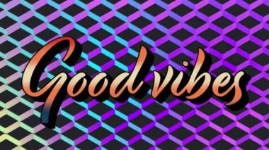 İyi titreşimlerin animasyonu mor ve mavi ağ üzerinde gradyan turuncuyla yazılmış metinlerdir. Retro video oyunu konsepti dijital olarak oluşturuldu.