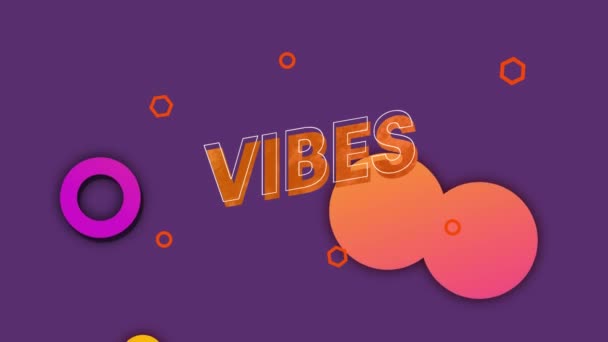 Animatie Van Vibes Tekst Cirkels Roze Oranje Paarse Achtergrond Vintage — Stockvideo