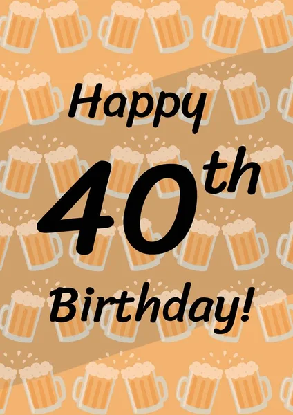 Gelukkige 40E Verjaardag Geschreven Het Zwart Met Piepende Biermokken Herhaling — Stockfoto
