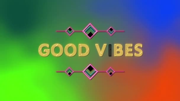 Digitale Animation Von Neonfarbenem Good Vibes Text Vor Farbenfrohem Hintergrund — Stockvideo