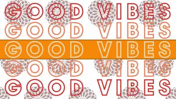 Καλή Vibes Κείμενο Έναντι Πολλαπλών Floral Σχέδια Λευκό Φόντο Θετική — Αρχείο Βίντεο