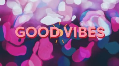 Sıvı soyut desenli arka planda iyi titreşimlerin animasyonu. Sosyal medya ve iletişim konsepti dijital olarak oluşturulmuş video.