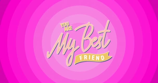 Animation You Best Friend Text Pink Basic — стоковое видео