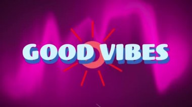 Animation of text good vibes in blue, over moving pink background. positive feelings, celebration and wellbeing concept, digitally generated video.