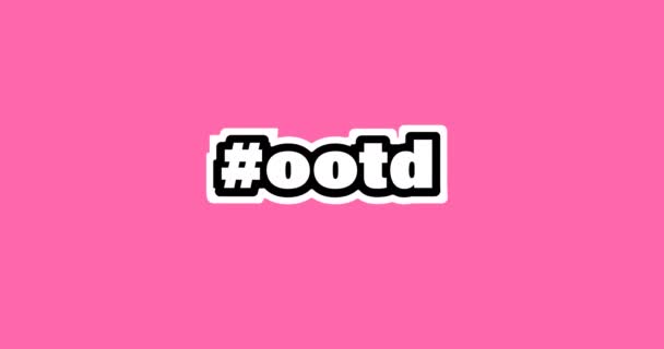 Samenstelling Van Tekst Ootd Met Hashtag Herhaald Roze Achtergrond Mode — Stockvideo