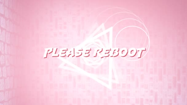 Animation White Text Please Reboot Rotating Triangle Hexagon Pink Background — 비디오