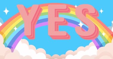 Evet metninin gökkuşağının üstünde animasyonu. Kız gücü, pozitif kadın gücü ve dijital olarak oluşturulan bağımsızlık kavramı.