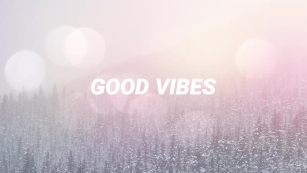 Animation Good Vibes Text Winter Landscape Social Media Communication Concept — Stock Video