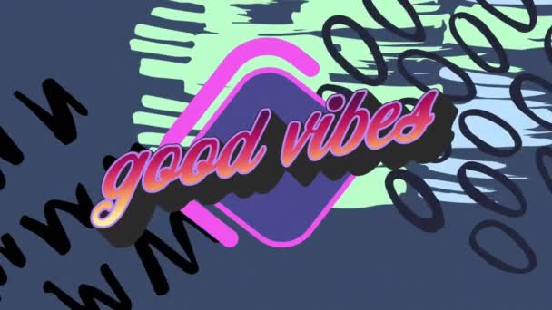Animação Boas Vibrações Texto Sobre Gráficos Coloridos Formas Fundo Mídia — Vídeo de Stock