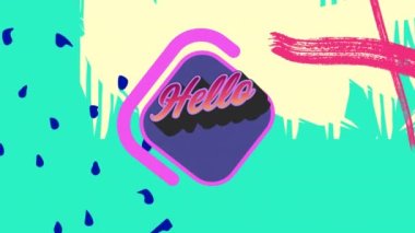 Renkli grafikler ve şekiller üzerinden merhaba metninin animasyonu. arkaplan, sosyal medya ve iletişim konsepti dijital olarak oluşturulmuş video.