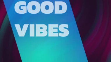 İyi titreşimlerin animasyonu, mor renkli, hareketli arka plan üzerine yazılmış metinler. Video oyunu, eğlence ve dijital arayüz kavramı dijital olarak oluşturuldu.