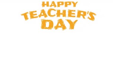 Beyaz arkaplanda mutlu öğretmenler için günlük metin animasyonu. eğitim, okul ve öğretim konsepti dijital olarak oluşturulmuş video.