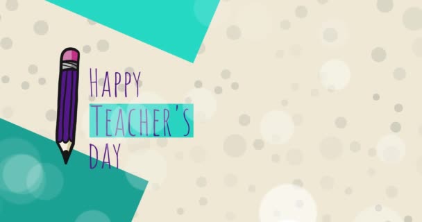 Animation Happy Teachers Day Text Pencil Spots White Background Education — Stock Video