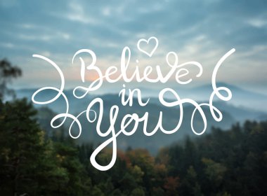 Believe in you inspiration message clipart