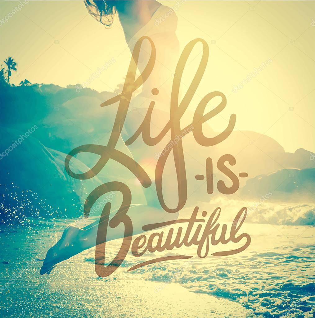 Life is beautiful inscription Stock Vector Image by ©vectorfusionart