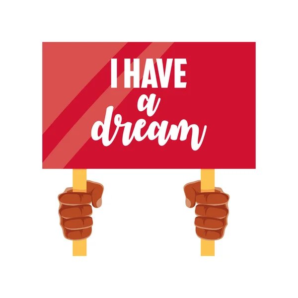 Martin Luther King Day, hands with lettering i have a dream — Stockvector