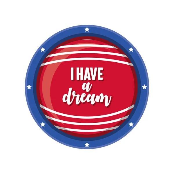 Martin Luther King Day, I have a dream button american flag color — Stok Vektör