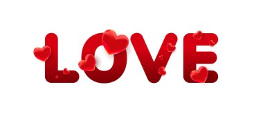 Beyaz arka planda 3 boyutlu kırmızı kalp şekilli aşk metni. Tebrik kartı, afiş