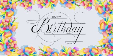 Kartpostal, internet afişi, doğum günü tebrikleriyle dolu düz uzanma, yazıyla - mutlu yıllar suluboya çiçekleriyle