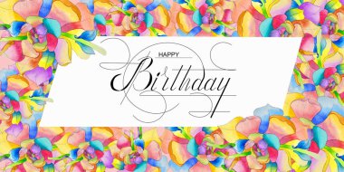Kartpostal, internet afişi, doğum günü tebrikleriyle dolu düz uzanma, yazıyla - mutlu yıllar suluboya çiçekleriyle