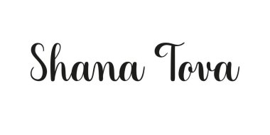 Yahudi bayramı Shana Tova İbranice el yazısıyla yeni yıl tabiriyle. Beyaz arkaplanda siyah vektör metni. Modern fırça kaligrafi biçimi